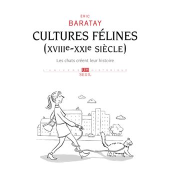 Cultures félines (XVIIIe-XXIe siècle)