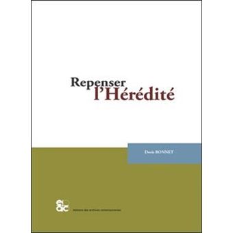 Repenser l'hérédité