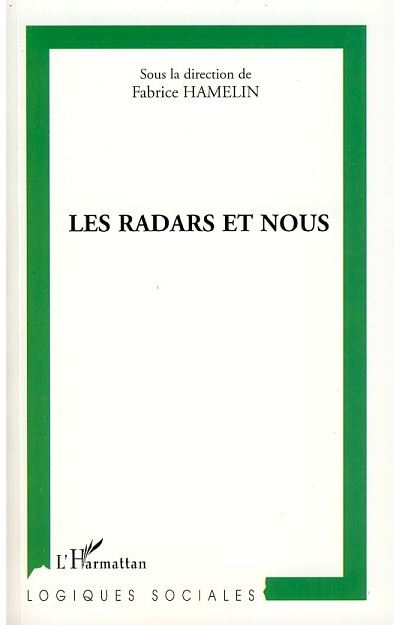 Les radars et nous