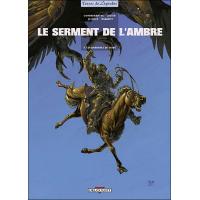 Le Serment de l'Ambre T03 - Les Barbares de Deïre