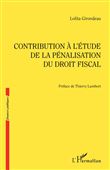 Contribution à l'étude de la pénalisation du droit fiscal