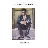 A Caiman in the Mafia