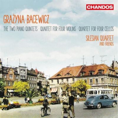 The Two Piano Quintets Quartet for four violins Quartet for four Cellos