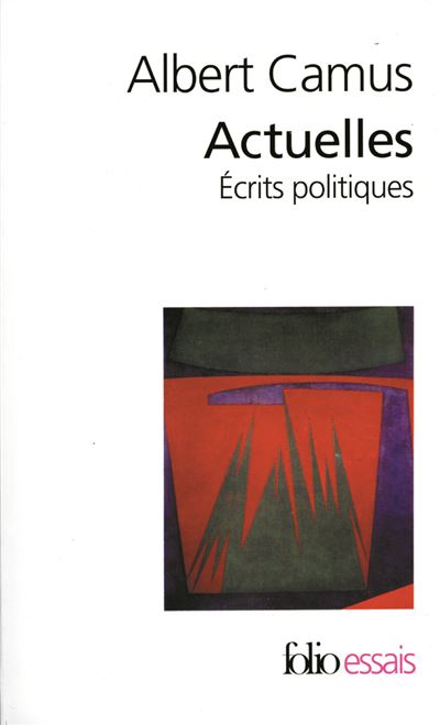 Actuelles - Albert Camus - Poche