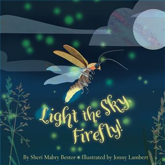 Light the Sky, Firefly - 1