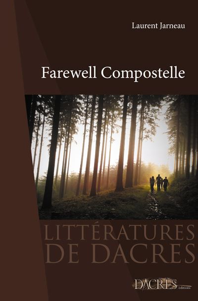 Farewell compostelle