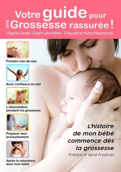 Ma grossesse, mon enfant, le livre de la femme enceinte - René