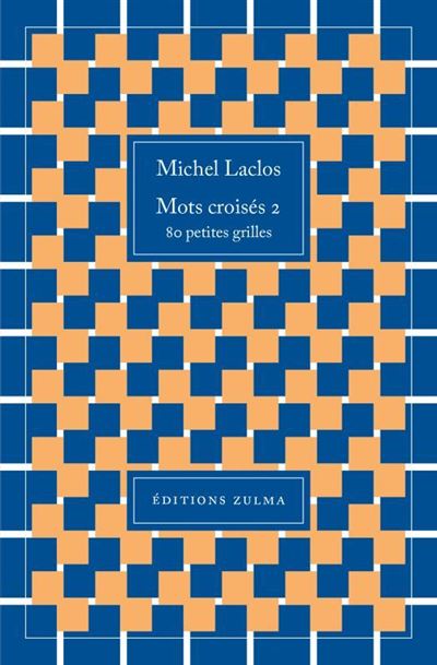 Mots croisés 2 - Michel Laclos - broché
