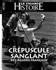 Le crépuscule sanglant de l'Algérie Française
