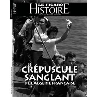 Le crépuscule sanglant de l'Algérie Française