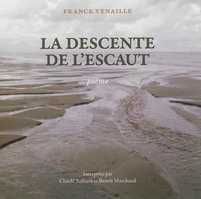 La descente de l'escaut