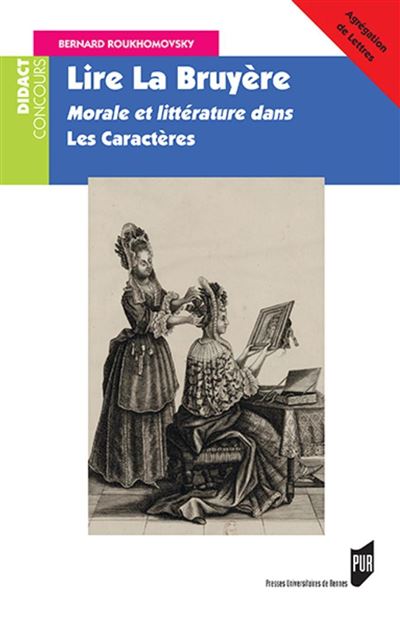 Lire La Bruyère - Bernard Roukhomovsky - broché