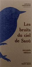 Les bruits du ciel de Saoû