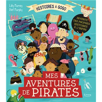 Mes aventures de pirates (coll. histoires à gogo)