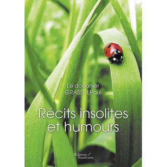 Récits insolites et humours