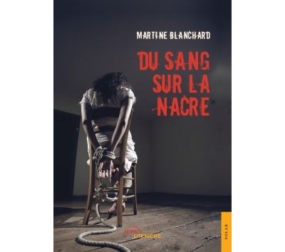 Du sang sur la nacre