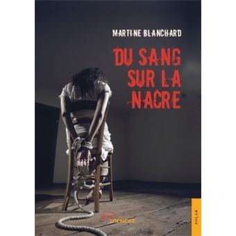 Du sang sur la nacre