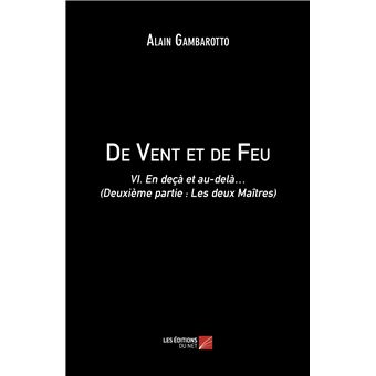 De Vent et de Feu - 1