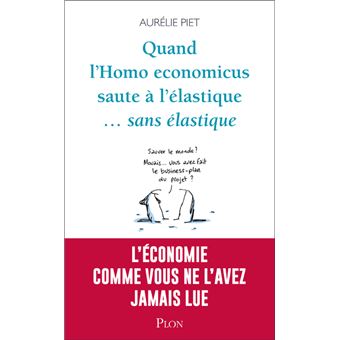 Quand l'homo-économicus saute à l'élastique... sans élastique