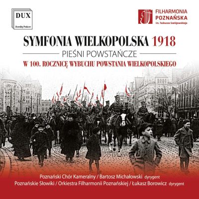 Symphonie Grande-Pologne 1918