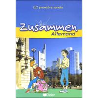 Zusammen LV2 1re année - Livre élève