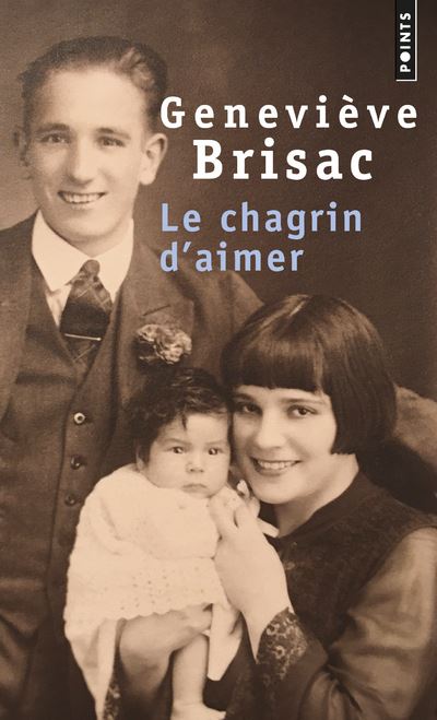 Le Chagrin d'aimer - Geneviève Brisac - Poche