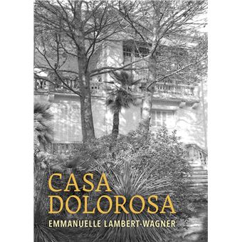 Casa Dolorosa