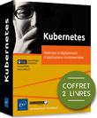 Kubernetes - Coffret de 2 livres : Maîtrisez le déploiement d'applications conteneurisées