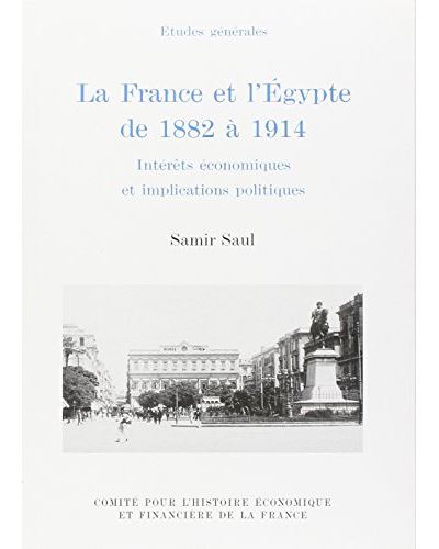 La france et l'egypte de 1882 a 1914