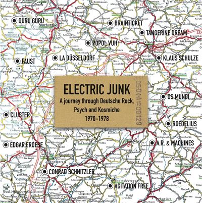 Electric Junk-Deutsche Rock, Psych And Kosmische 1970-1978 Coffret