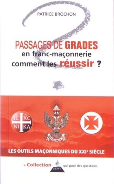 Passages de grades en franc-maçonnerie - Patrice Brochon - broché