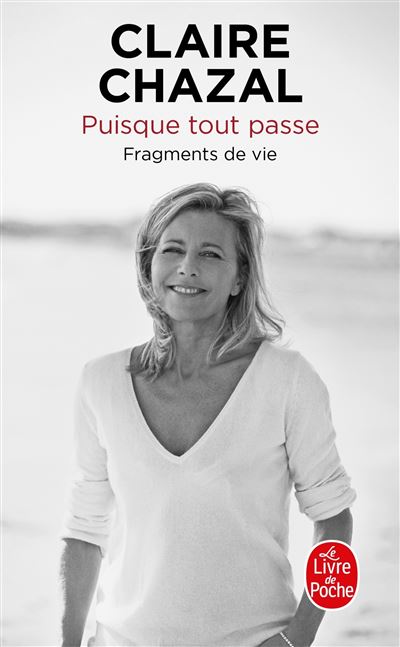 Puisque tout passe fragments de vie