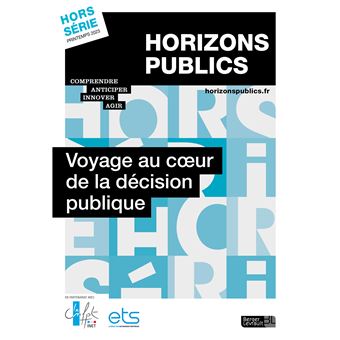 Voyage au coeur de la décision publique