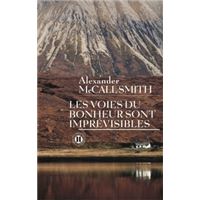 Les voies du bonheur sont imprévisibles