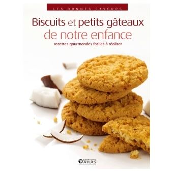 Biscuits Et Petits Gateaux De Notre Enfance Broche Collectif Achat Livre Fnac