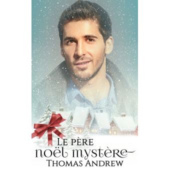 Le père Noël mystère - ebook (ePub) - Thomas Andrew - Achat ebook | fnac