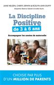 La Discipline positive de 3 à 6 ans