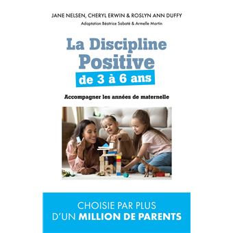 La Discipline positive de 3 à 6 ans