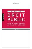 Revue du droit public et de science politique en france et a l etranger n°5-2018