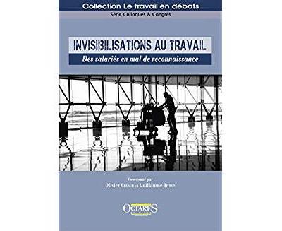Invisibilisations au travail - Olivier Cleach - broché