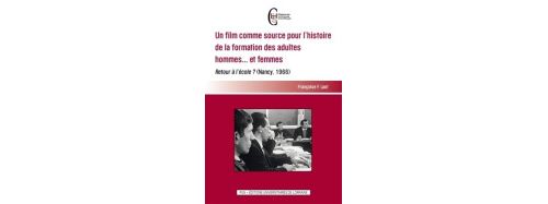Un film comme source pour l'histoire de la formation des adultes hommes... et femmes
