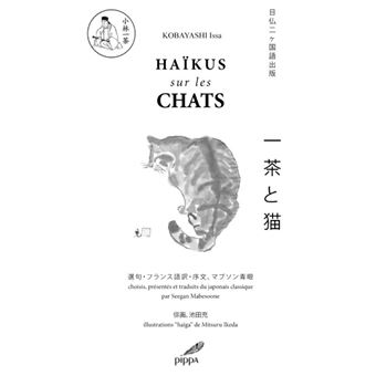 Haikus sur les chats Edition bilingue français-japonais - broché ...