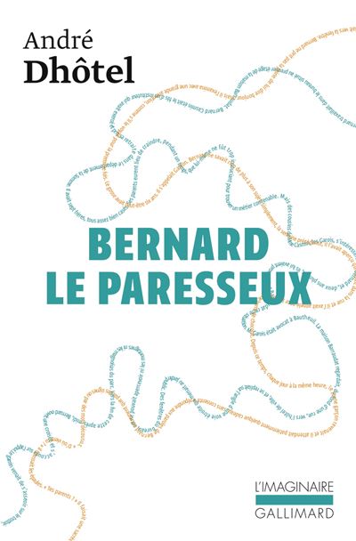 Bernard le paresseux - André Dhôtel - (donnée non spécifiée)