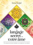 Le langage secret de votre âme - Cartes Oracle pour l'esprit, le corps et le coeur