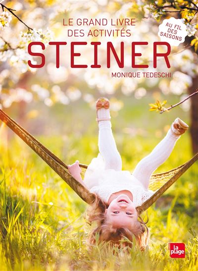 Le grand livre des activités Steiner - au fil des saisons (STEINTOT)