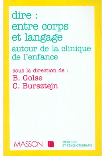 Dire entre corps et langage