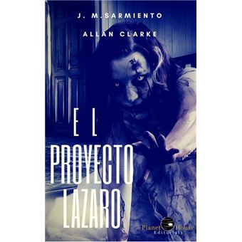 El proyecto Lázaro - 1