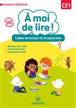 À moi de lire ! CE1 (2021) - Cahier de lecture et d'expression