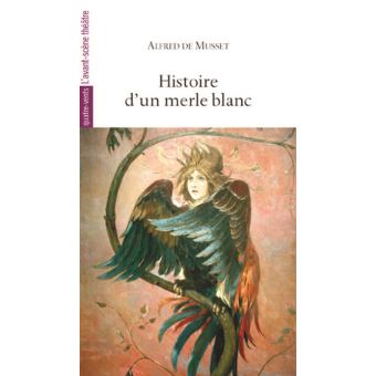 Histoire D Un Merle Blanc Broche Alfred De Musset Achat Livre Fnac