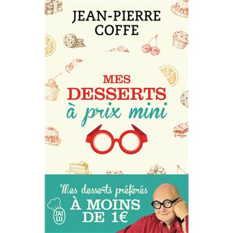 Mes Desserts à Mini Prix - 